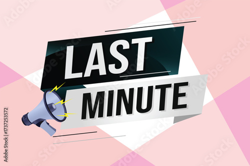 last minute word concept vector illustration with lines 3d style for social media landing page, template, ui, web, mobile app, poster, banner, flyer, background, gift card, coupon, label, wallpaper 