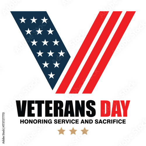 Veterans Day tribute with stylized "V" in stars and stripes, bold text, and gold stars, honoring service and sacrifice with patriotic symbolism