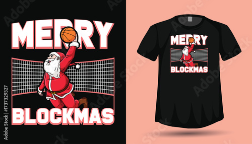 Merry Blockmas T-shirt Design with Santa Blocking Volleyball/Basketball Over Net