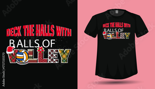 Deck The Halls With Balls Of Volley T-shirt Design with Christmas Patterns and Santa Hat