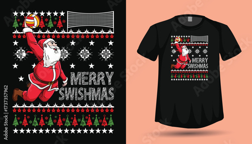 Merry Swishmas T-shirt Design with Santa Spiking Volleyball and Ugly Christmas Sweater Pattern
