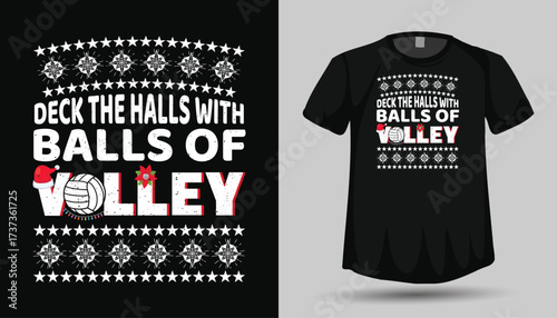 Deck The Halls With Balls Of Volley T-shirt Design Ugly Christmas Sweater Style