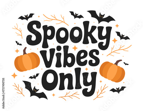 Embrace the enchantment of Halloween with "Spooky Vibes Only" text art featuring pumpkins, bats, and whimsical branches for festive season celebrations and decor