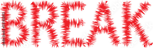 Red 'BREAK' word with exploding shattered fragmented text effect vector