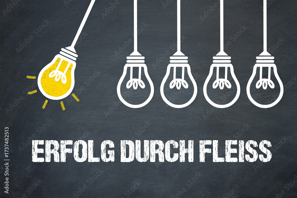 Fototapeta premium Erfolg durch Fleiss 