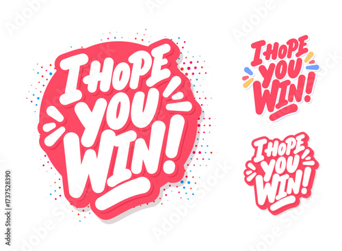 I Hope You Win Vector Lettering Set