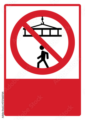 prohibition_safety signs_version 2_overhead hazard do not walk_your custom message here_portrait_size a4/a3/a2/a1	 

