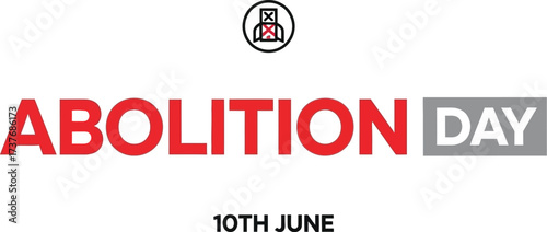 Commemorating Abolition Day with bold typography and a symbolic icon