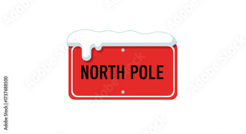 North Pole destination sign with snow on top a festive winter holiday symbol.
