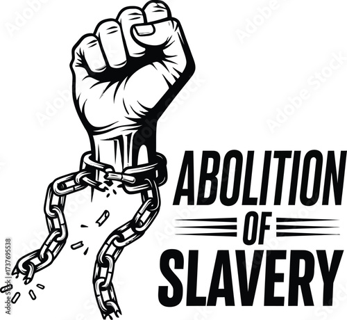 Symbol of freedom, breaking chains with a raised fist, representing abolition and liberation