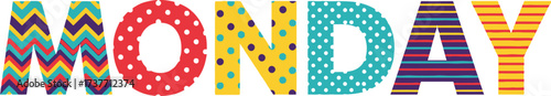 Vibrant and colorful letters spell out Monday with cheerful patterns