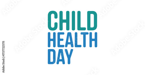 Child Health Day vector design with bold green and blue typography on white background, promoting awareness and well-being of children