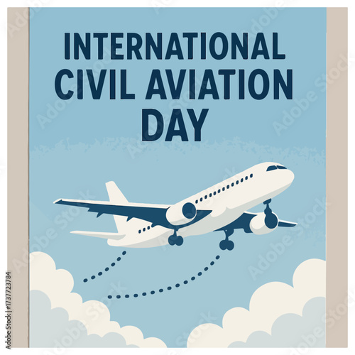 International Civil Aviation Day celebrating global air travel, safety, and connectivity worldwide