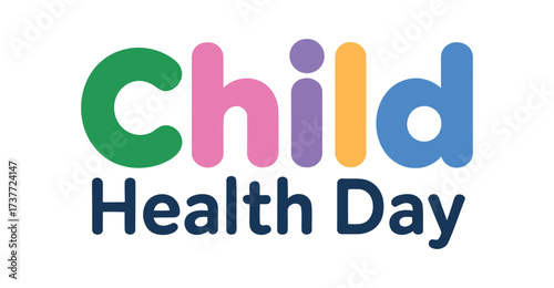 Child Health Day vector with multicolor bold typography on white background—celebrating children’s wellness, awareness, and joyful care