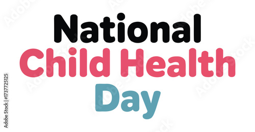 National Child Health Day vector with bold pink, blue, and black typography on white background—promoting pediatric wellness and awareness