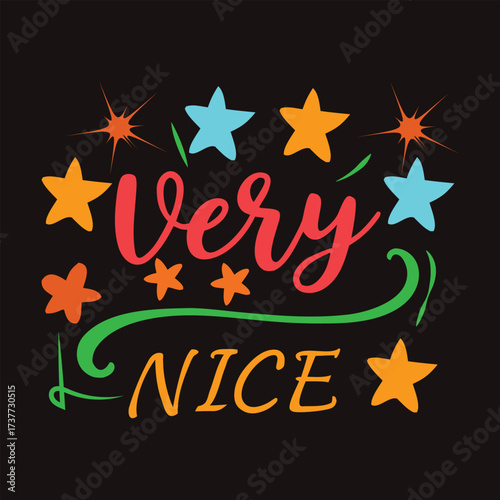 Handwritten "very nice" text with colorful stars and sparks vector