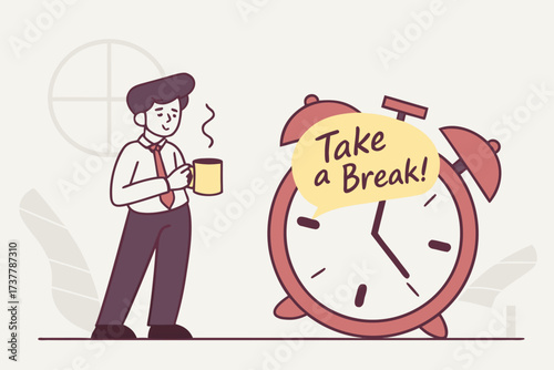 Man holding a coffee cup next to an alarm clock with text take a break