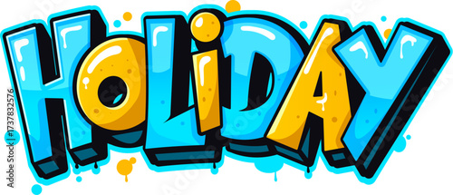 Holiday urban graffiti, wall cool artwork.Street graffiti cool artwork, text tag vector drawing. Hip Hop culture wall airbrush or calligraphy paint spray with blue and yellow typography letters