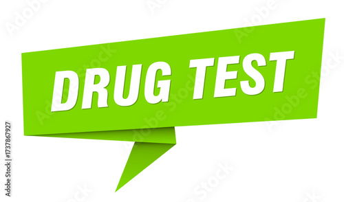 drug test banner. drug test speech bubble, label, sticker, sign template