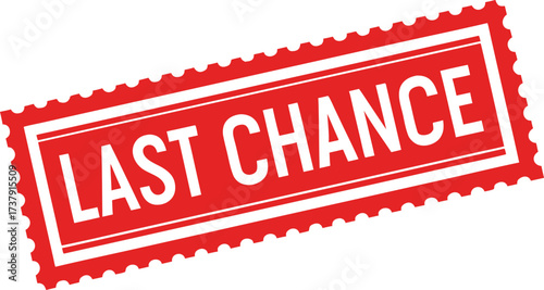 Red Stamp Style Last Chance Message with Jagged Edges sale discount