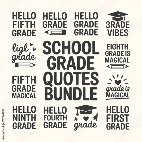Vector art of school grade quotes bundle featuring various grade levels like fifth, ninth, fourth, and first grade, along with hello greetings and magical vibes
