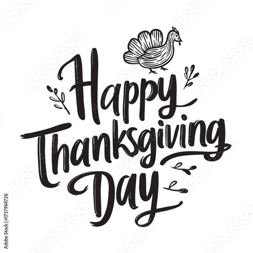 Script lettering reading "Happy Thanksgiving Day" with a turkey graphic.

