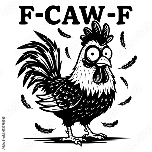 Funny Cartoon Rooster with Feathers and Text F-CAW-F, Chicken, Farm, Bird, Humor, Comic