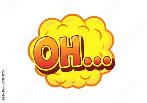 Comic Book Style Speech Bubble With The Word OH..