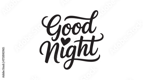 Good night lettering decorative script with heart details vector typography for greeting cards and posters Isolated on White Background