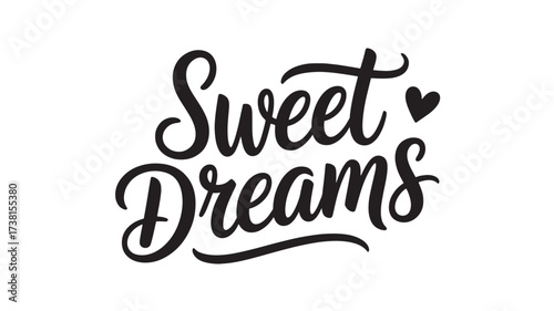 Sweet dreams lettering with heart elegant calligraphy design for greeting cards posters and bedroom decor Isolated on White Background