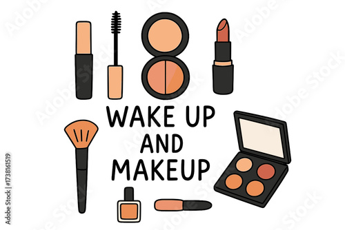 Makeup Cosmetics Illustration, Wake Up and Makeup Quote, Beauty Elements with Black Outlines, Colorful Vector Shapes, Foundation Mascara Lipstick Palette Brush, Motivational Poster Card Art