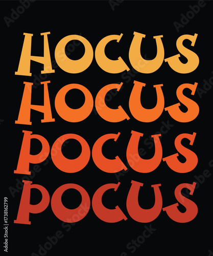 Hocus Pocus Halloween Typography Quote Design.