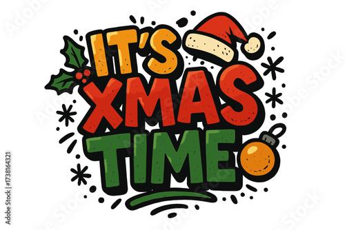 Vibrant Christmas Urban Graffiti Lettering Vector, Festive Hand Drawn Xmas Quote, Holiday Greeting Design, Santa Hat, Holly, Ornament, Modern Typography for T-Shirt, Poster, Mug, Card