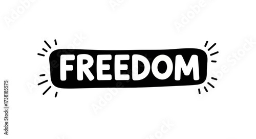 Stylized word graphic promoting unrestricted liberty, symbol of individual independence and liberty