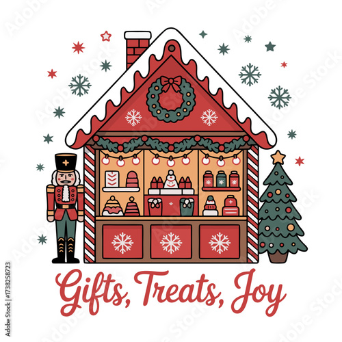 Illustration of a festive christmas market stall with a nutcracker, christmas tree, and treats, with the words gifts, treats, joy