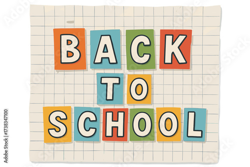 Back to school lettering design. Colorful cut out letters on crumpled grid notebook paper. Education concept for students and teachers. Ransom note style typography vector.