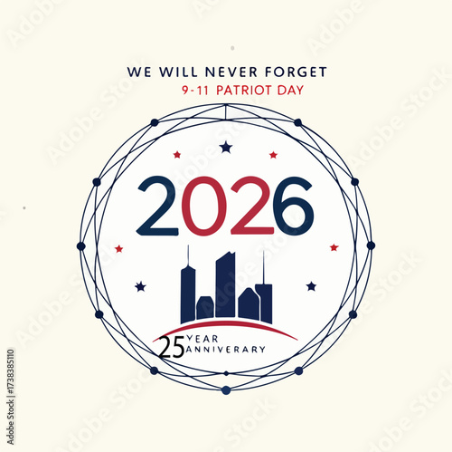 9/11 patriot day,25th year anniversary of 9/11,we will never forget