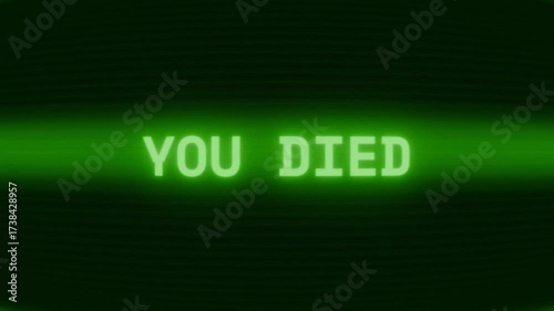 Old green CRT screen showing text YOU DIED appearing in random glitch and coding style