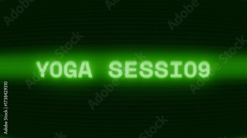 Old green CRT screen showing text YOGA SESSION appearing in random glitch and coding style
