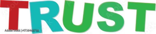 Red turquoise green letters spell out the word T R U S T Text Design trust typography