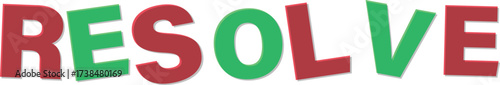 Red green D letters spell out the word R E S O L V E Text Design resolve lettering