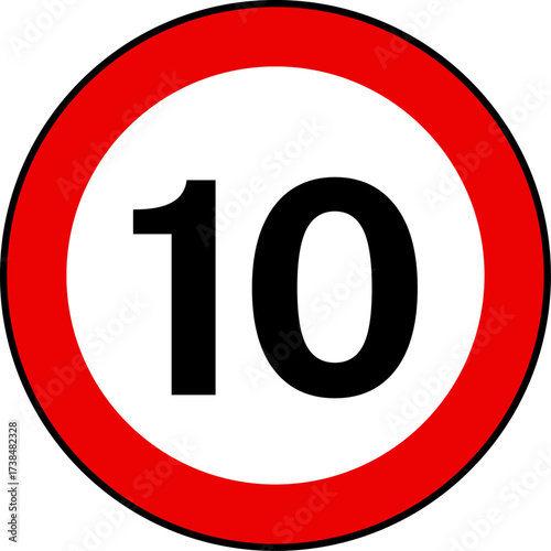 Speed limit 10 kmh traffic sign, Speed limit 10 sign