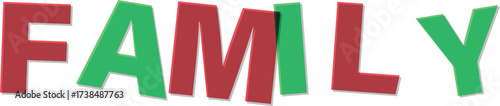 Red green overlapping letters spell out F A M I L Y with shadow effect Text Design