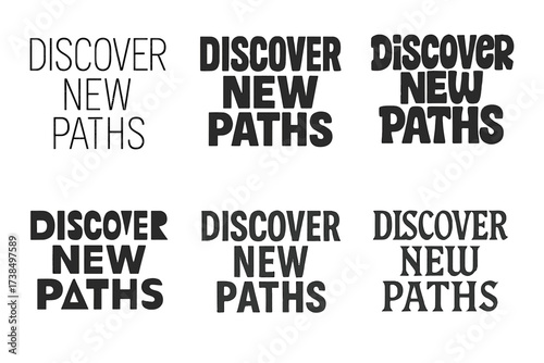 Harmonious Lettering Variations. Discover new paths. Set lettering. harmonious lettering variations of the same emblematic concept, each with different