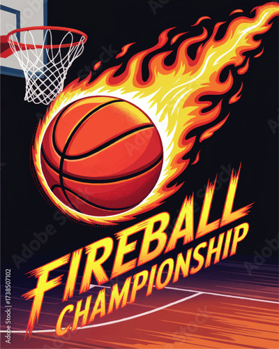 Fiery Basketball Illustration for Sports Event Poster, Fireball Championship Tournament, Basketball Court, Dynamic Flaming Ball Artwork