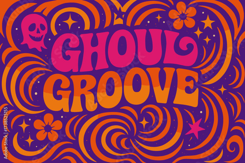 70s Halloween Disco. Ghoul Groove ? 70s Poster, funky curved retro font, wavy stacked letters, concentric circles and swirls, floral and starry Halloween disco