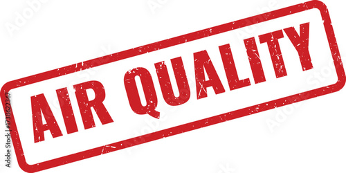 Red "Air Quality" Rubber Stamp on White Background, Indicating the Condition of Atmospheric Purity