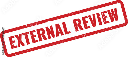 Red external review Rubber Stamp on White Background, Indicating an Evaluation by an Outside Party