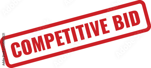 Red COMPETITIVE BID Rubber Stamp on White Background, Signifying a strong and appealing market offer
