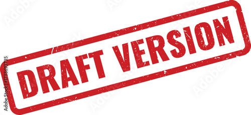 Red Draft Version Rubber Stamp on White Background, Indicating a Preliminary Stage Document